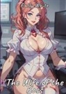 Emily White - The Wife of the Boss