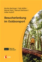 Volker Audorff, Monika Bachinger, Manuel Sand, Manuel u a Sand, Manuel Steinbauer, Felix Wölfle - Besucherlenkung im Outdoorsport