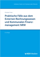 Christian Fritze - Praktische Fälle aus dem Externen Rechnungswesen und Kommunalen Finanzmanagement NRW
