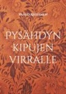 Paavo Räisänen - Pysähdyn kipujen virralle
