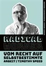 Timothy Speed - Radical Worker