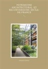 Francis Depas - Patrimoine architectural et reconversions en Île-de-France