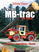 Michel Kaiser - Werner MB-trac im Forst