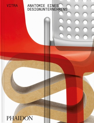 Deyan Sudjic - Vitra Die Anatomie eines Designunternehmens