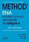 Elodie Morival, Juliette Oury, Eve Robert - Method', ENA et autres concours administratifs de catégorie A : 165 méthodes : conseils, astuces, exemples d'application