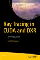 Fabio Suriano - Ray Tracing in CUDA and DXR