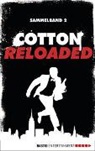 Linda Budinger, Alexander Lohmann, Peter Mennigen - Cotton Reloaded - Sammelband 02