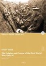 Clever Lili - The Origins and Course of the First World War, 1905-18