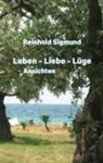 Reinhold Sigmund, Axel Dielmann - Leben - Liebe - Lüge