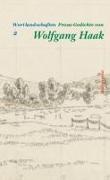 Wolfgang Haak - Wortlandschaften 2 Prosa-Gedichte