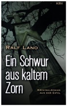 Ralf Lano - Ein Schwur aus kaltem Zorn