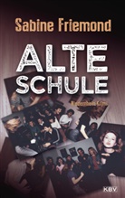 Sabine Friemond - Alte Schule