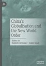 Najimdeen Bakare, Adam Saud - China's Globalisation and the New World Order