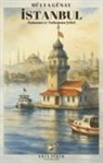 Hülya Günay - Istanbul Zamanin ve Tutkunun Sehri