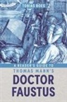 Professor Tobias Boes, Tobias Boes - A Reader's Guide to Thomas Mann's Doctor Faustus