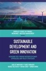 Fariz Ahmadov, Fariz (Karabakh University Ahmadov, Simon Grima, Simon (University of Malta Grima, Nargiz Hajiyeva, Nargiz (Azerbaijan State University of Economics (UNEC) Hajiyeva... - Sustainable Development and Green Innovation