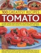 Christine France, France Christine - 100 Greatest Tomato Recipes