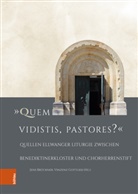 Jens Brückner, Vinzenz Gottlieb, Klaus Gereon Beuckers, Andreas Bihrer, Felber, Timo Felber - "Quem vidistis, pastores?"