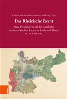 Carsten Fischer, Haferka, Hans-Peter Haferkamp - Das Rheinische Recht