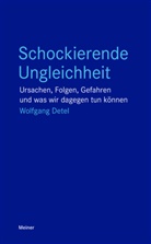 Wolfgang Detel - Schockierende Ungleichheit