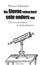 Werner Schandor - Die Sterne sehen heut' sehr anders aus