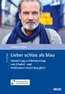 Johannes Lindenmeyer - Lieber schlau als blau