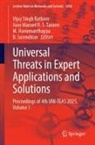 M. Hanumanthappa, M Hanumanthappa et al, Joao Manuel R S Tavares, Vijay Singh Rathore, B. Surendiran, Joao Manuel R S Tavares... - Universal Threats in Expert Applications and Solutions