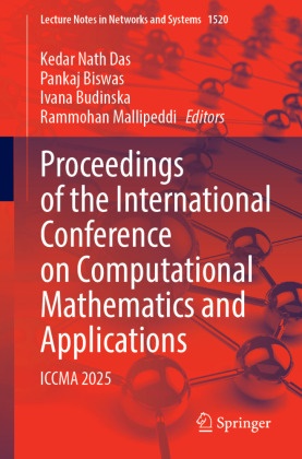 Pankaj Biswas, Ivana Budinska, Ivana Budinska et al, Kedar Nath Das, Rammohan Mallipeddi - Proceedings of the International Conference on Computational Mathematics and Applications - ICCMA 2025