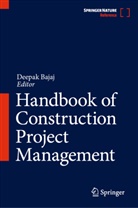 Deepak Bajaj - Handbook of Construction Project Management, m. 2 Buch