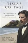 Barbara Daddino - Tesla's Cottage