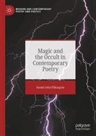 Daniel John Pilkington - Magic and the Occult in Contemporary Poetry