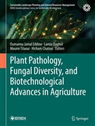 Hicham Chatoui, Lamia DAGHOR, Oumaima JAMAL EDDINE, Mounir Tilaoui, Mounir Tilaoui et al - Plant Pathology, Fungal Diversity, and Biotechnological Advances in Agriculture