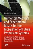 Fritz Boden - Numerical Methods and Experimental Means for the Integration of Future Propulsion Systems