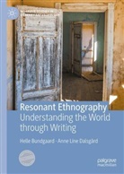 Helle Bundgaard, Anne Line Dalsgård - Resonant Ethnography