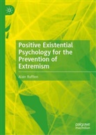 Alain Ruffion - Positive Existential Psychology for the Prevention of Extremism