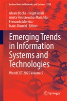 Hojjat Adeli, Isaias Bianchi, Fernando Moreira, Aneta Poniszewska-Maranda, Aneta Poniszewska-Marańda, Aneta Poniszewska-Maranda et al... - Emerging Trends in Information Systems and Technologies
