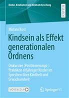 Miriam Kost - Kindsein als Effekt generationalen Ordnens