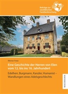 Werner Frese - Eine Geschichte der Herren von Elen vom 12. bis ins 16. Jahrhundert