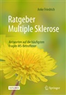 Anke Friedrich - Ratgeber Multiple Sklerose