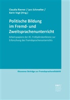 Claudia Riemer, Lars Schmelter, Karin Vogt - Politische Bildung im Fremd- und Zweitsprachenunterricht