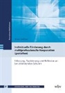 Simon Vollmer, Susan Seeber, Lars Windelband - Individuelle Förderung durch multiprofessionelle Kooperation (gestalten)
