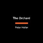Peter Heller - The Orchard