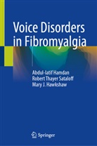Abdul-latif Hamdan, Hawksh, Mary J. Hawkshaw, Robert Thayer Sataloff - Voice Disorders in Fibromyalgia