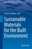 Dorian A H Hanaor, Dorian A. H. Hanaor - Sustainable Materials for the Built Environment