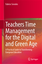 Fabrice Serodes - Teachers Time Management for the Digital and Green Age