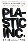 Beth Gardiner - Plastic Inc.