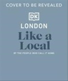 DK Travel - London Like a Local