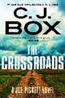 C J Box, C.J. Box - The Crossroads