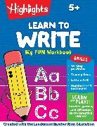 Highlights - Learn to Write Big Fun Workbook