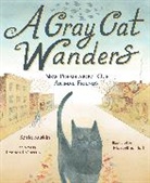 Marcellus Hall, Karla Kuskin, Leonard Marcus - A Gray Cat Wanders